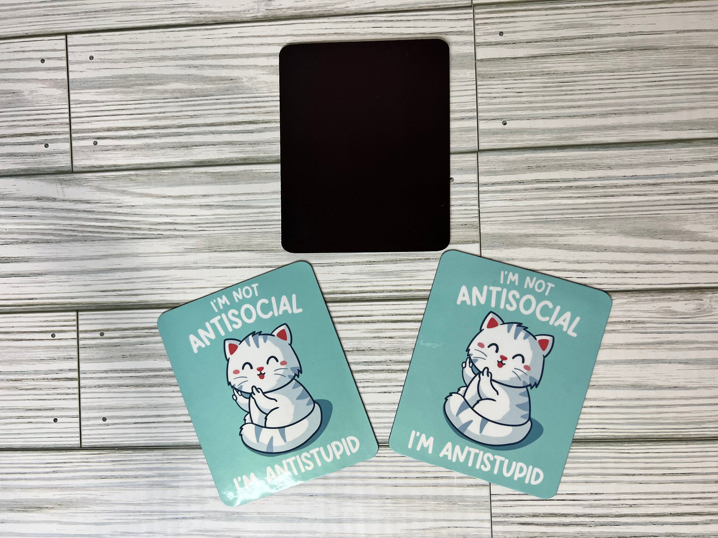 Magnet Fridge/Sticker- I'm not antisocial, I'm antistupid